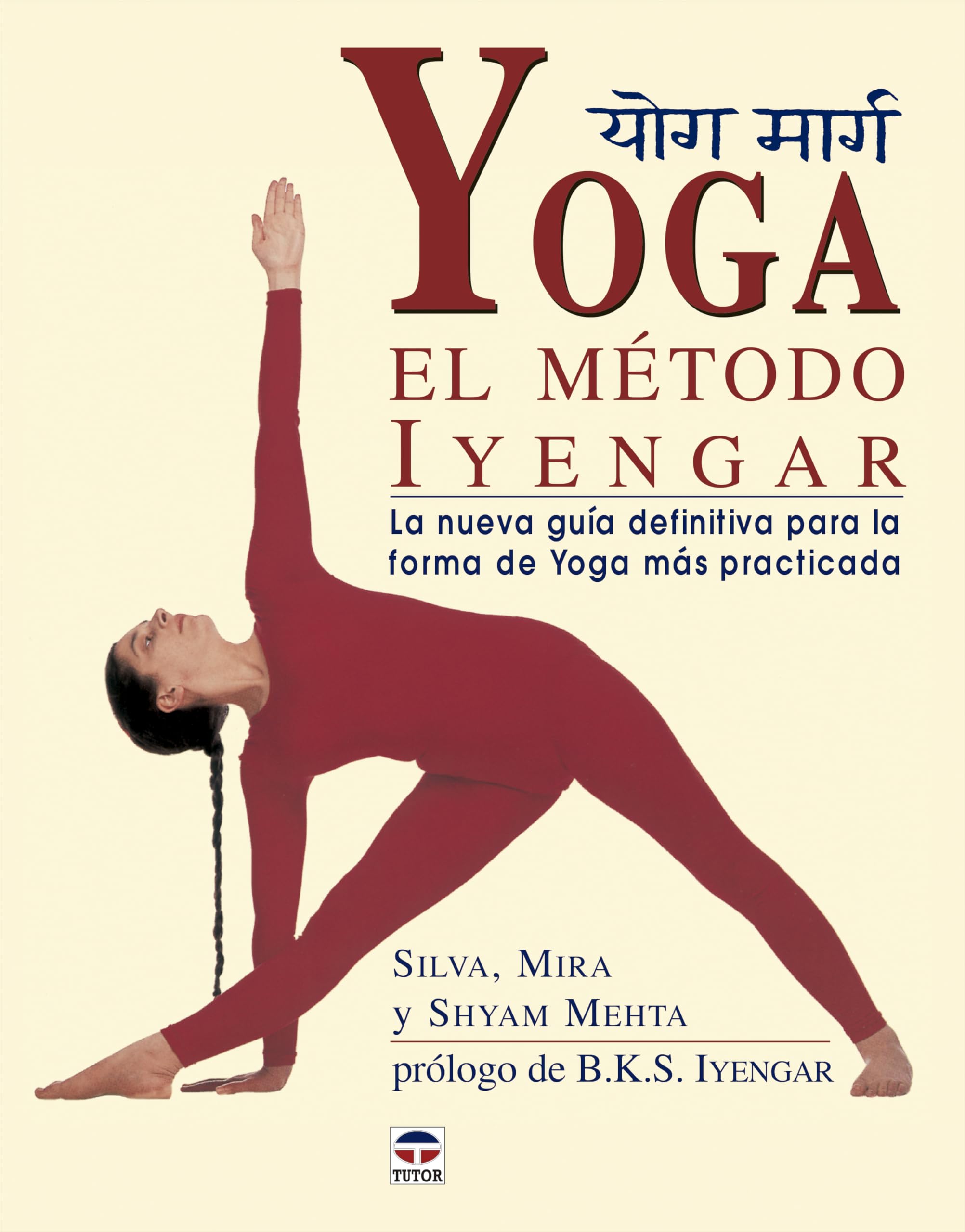 Yoga : el método Iyengar (GUIAS)