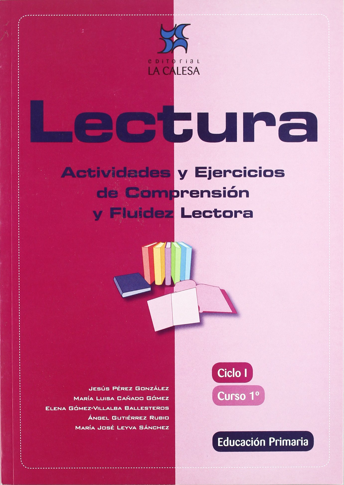 Lectura, actividades y ejercicios de comprensión y fluidez lectora, 1 Educación Primaria (SIN COLECCION)